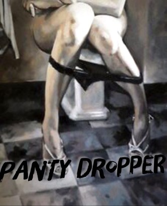 panty dropper